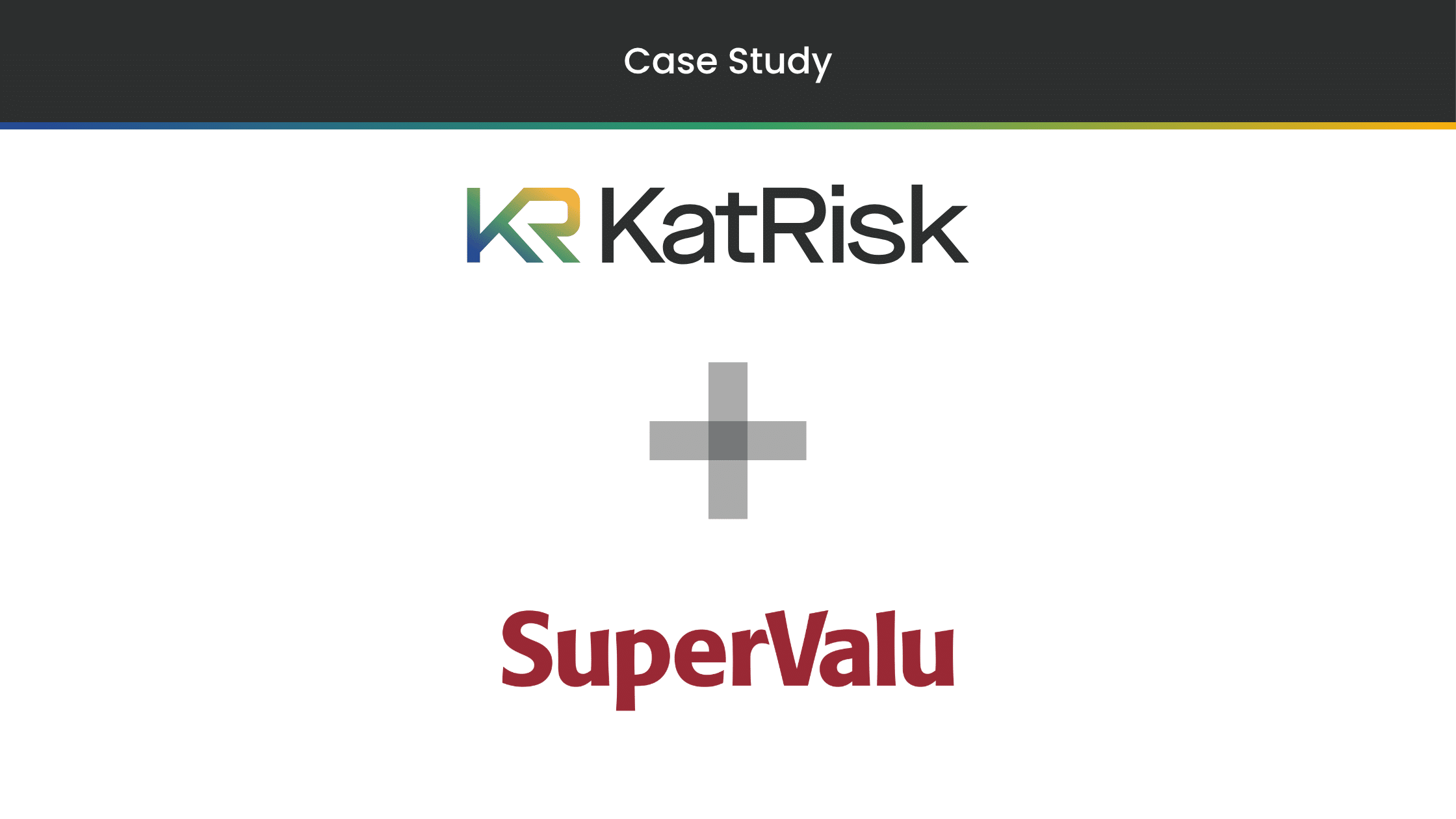 case study supervalu katrisk gamma